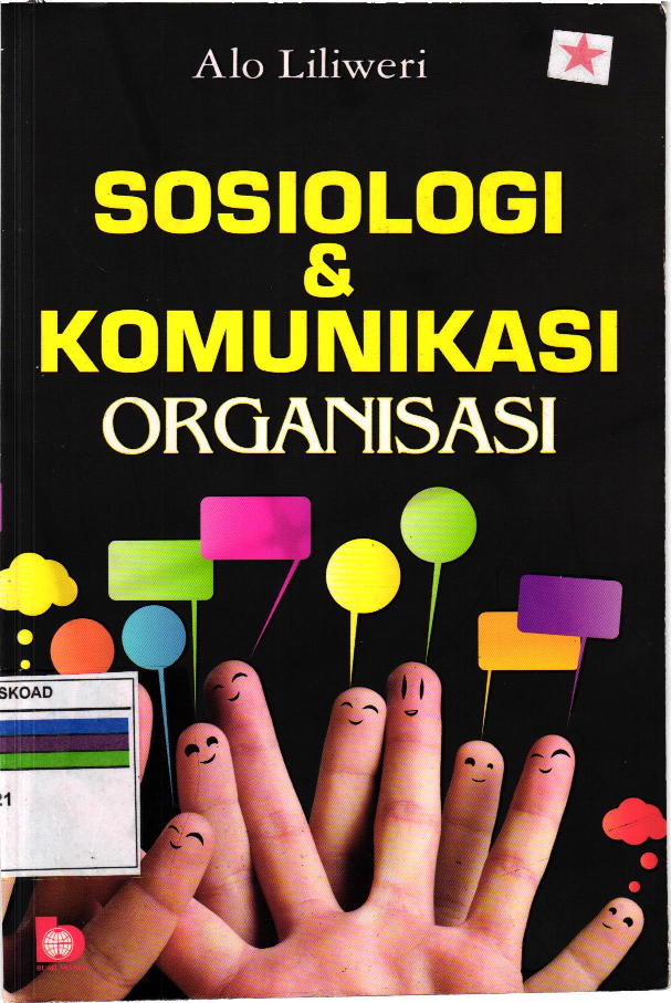 Sosiologi Dan Komunikasi Organisasi